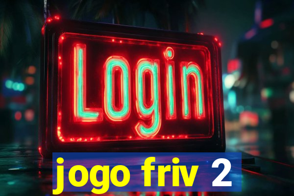 jogo friv 2